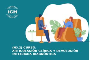 N3.2 CURSO: ARTICULACIÓN CLÍNICA PI. PNIE Y DEVOLUCIÓN INTEGRADA DIAGNÓSTICA